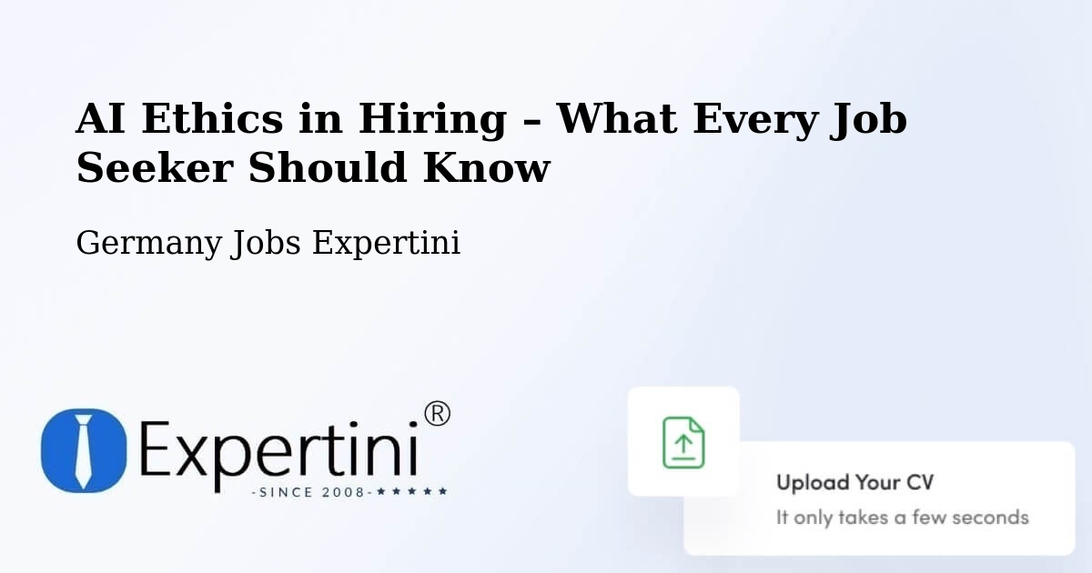 AI Ethics in Recruitment & Hiring – Kruft - Kruft, Germany Jobs Expertini